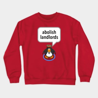 Abolish Landlords - Club Penguin Crewneck Sweatshirt